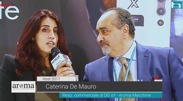 HOST 2017 – Fabio Russo intervista Caterina De Mauro di Aroma Macchine