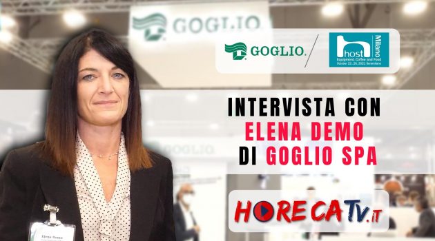HOST 2021 – Intervista con Elena Demo di GOGLIO SpA
