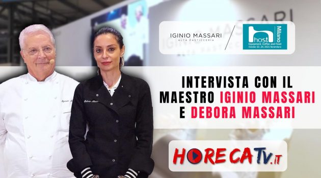 HOST 2021 – Intervista con il Maestro Iginio Massari e Debora Massari