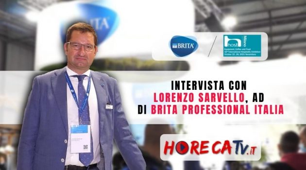 HOST 2021 – Intervista con Lorenzo Sarvello, AD di BRITA Professional Italia