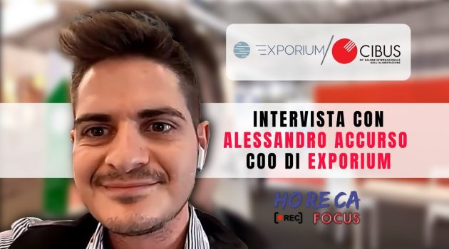 CIBUS 2021 – Intervista con Alessandro Accurso COO di EXPORIUM