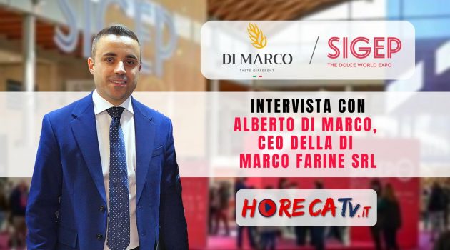 SIGEP 2023 – Intervista con Alberto Di Marco, CEO della DI MARCO FARINE srl