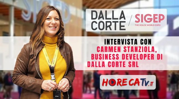 SIGEP 2023 – Intervista con Carmen Stanziola, Business Developer di Dalla Corte SpA