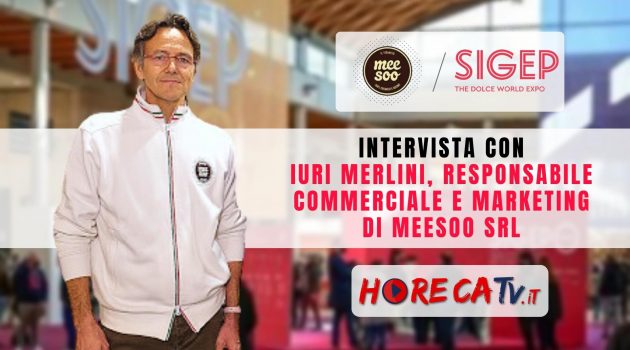 SIGEP 2023 – Intervista con Iuri Merlini, Responsabile Commerciale e Marketing di MEESOO srl
