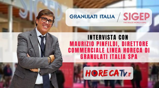 SIGEP 2023 – Intervista con Maurizio Pinfildi, Dirett. Comm.le Linea HORECA di Granulati Italia SpA