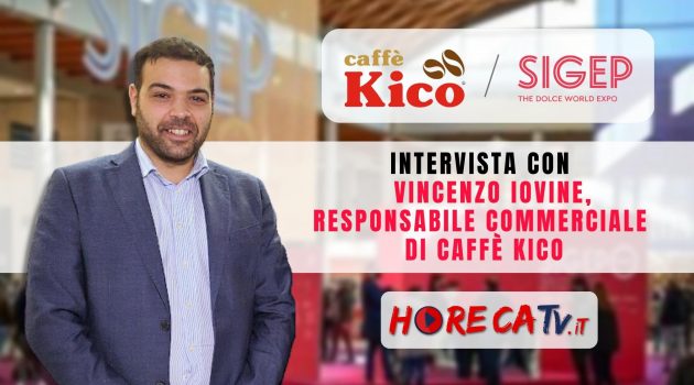 SIGEP 2023 – Intervista con Vincenzo Iovine, Responsabile Commerciale di Caffè Kico