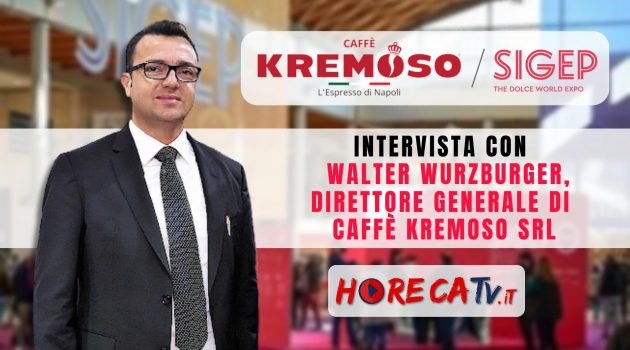 SIGEP 2023 – Intervista con Walter Wurzburger, Direttore Generale di Caffè KREMOSO srl