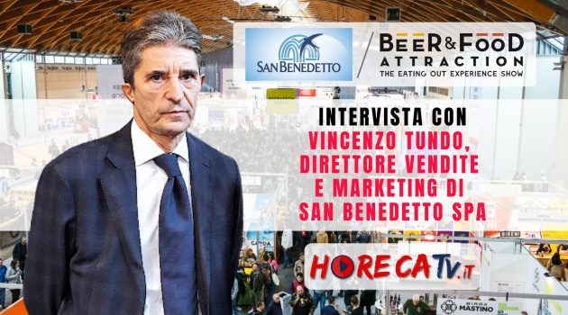 Beer&Food Attraction – Intervista con Vincenzo Tundo, Direttore Vendite e MKTG di San Benedetto SpA