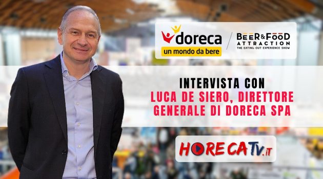 Beer&Food Attraction – Intervista con Luca De Siero, Direttore Generale di DORECA SpA