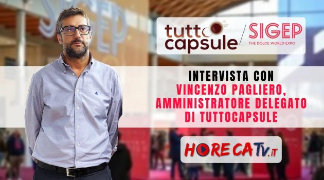 SIGEP 2023 – Intervista con Vincenzo Pagliero, Amministratore Delegato di TUTTOCAPSULE srl