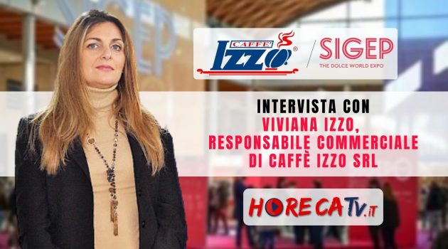 SIGEP 2023 – Intervista con Viviana Izzo, General Manager e Responsabile Comm.le di Caffè Izzo srl