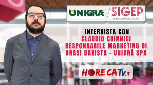 SIGEP 2024 – Intervista con Claudio Chinnici, Responsabile Marketing di ORASI Barista – UNIGRA SpA