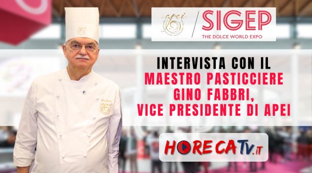 SIGEP 2024 – Intervista con il Maestro Pasticciere Gino Fabbri, vice Presidente di APEI