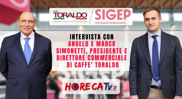 SIGEP 2024 – Intervista con Angelo e Marco Simonetti, Presidente e Dirett. Comm.le di CAFFE’ TORALDO
